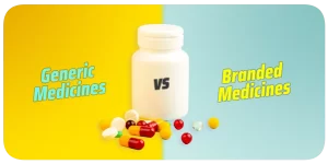 Generic vs. Branded Medicines – Understanding the Differences